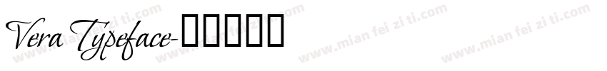 Vera Typeface字体转换